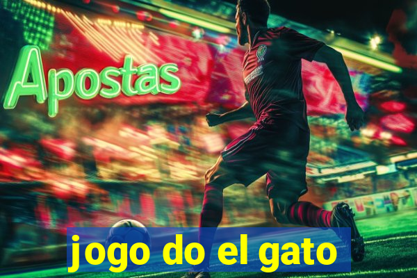 jogo do el gato